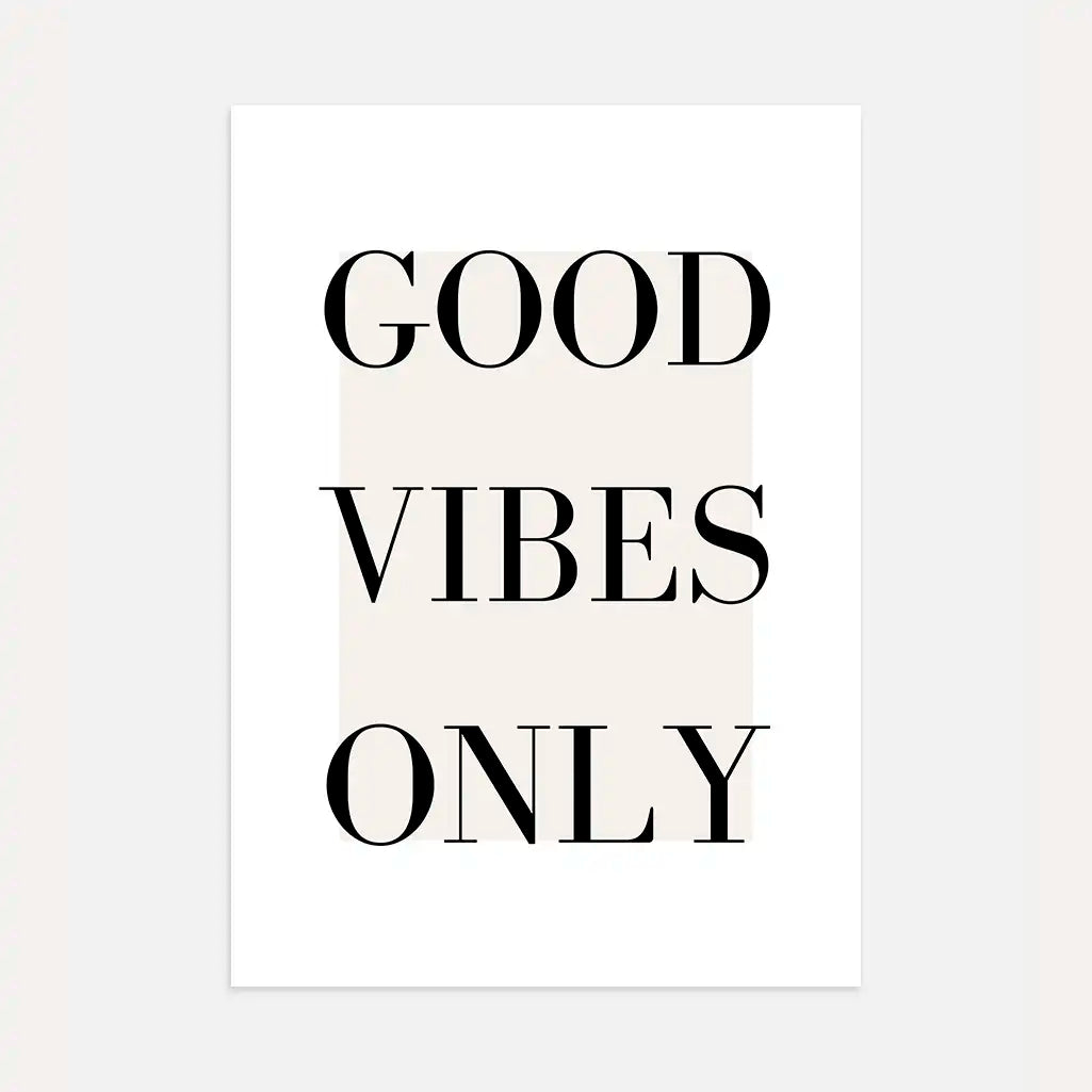 Poster „Nur positive Vibes“