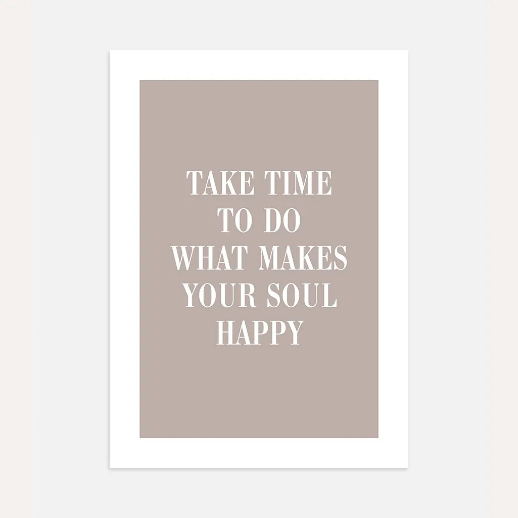 Poster: Nimm dir Zeit für das, was deiner Seele guttut