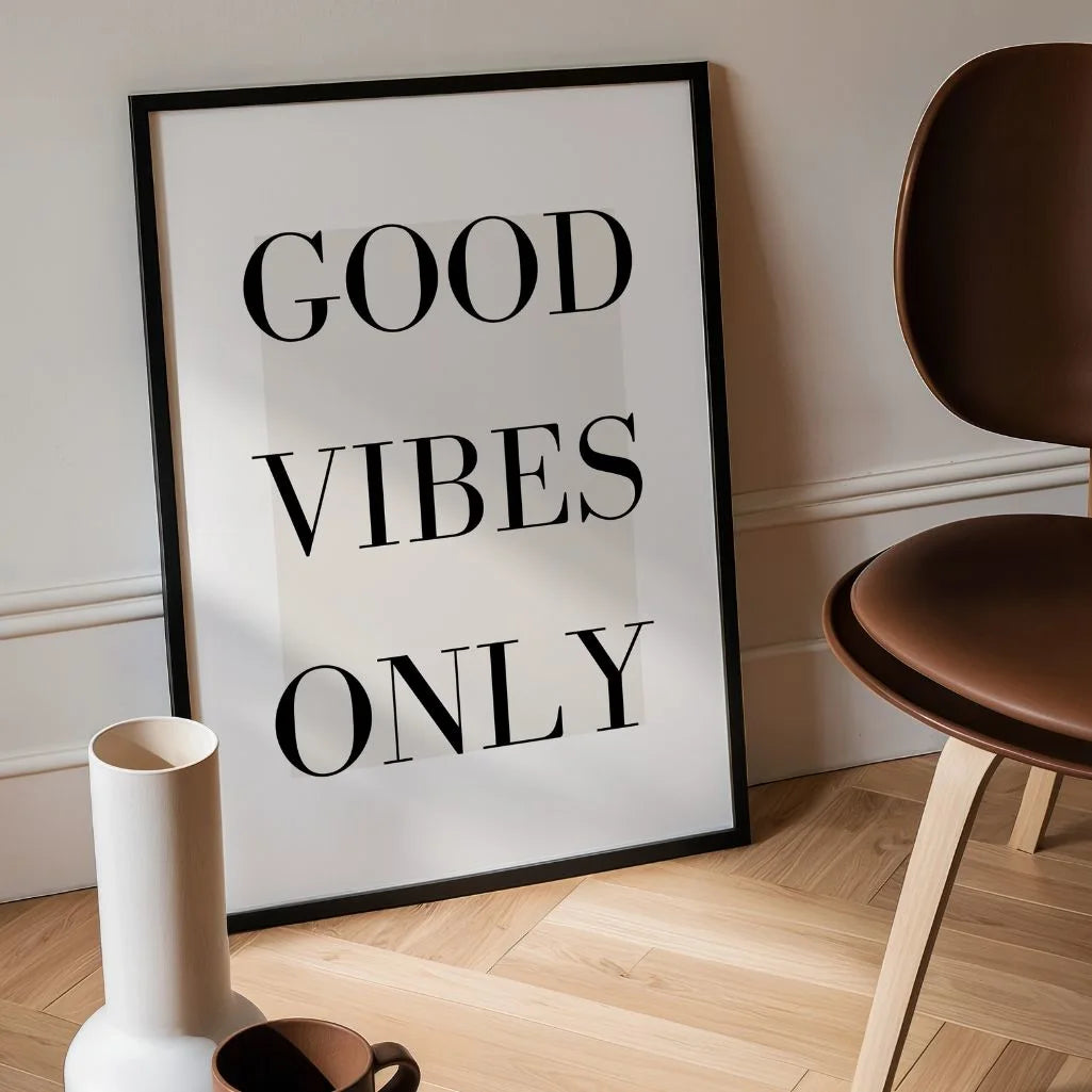 Poster „Nur positive Vibes“