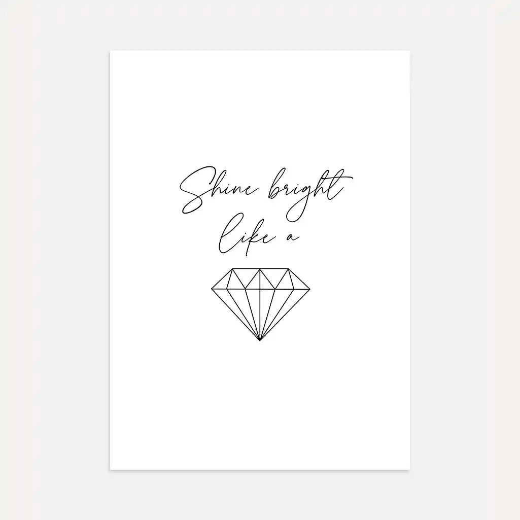 shine bright like a diamond quote poster